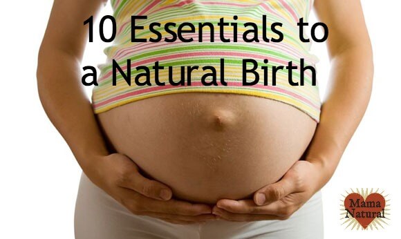 Are you planning to have a natural birth? Here are 10 essentials for experiencing your beautiful natural birth comfortably. Number six is surprising!