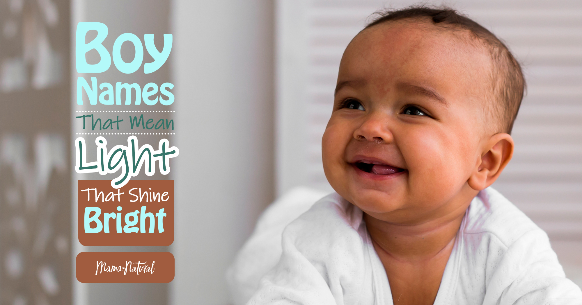 Boy Names That Mean and Shine Bright - Mama Natural