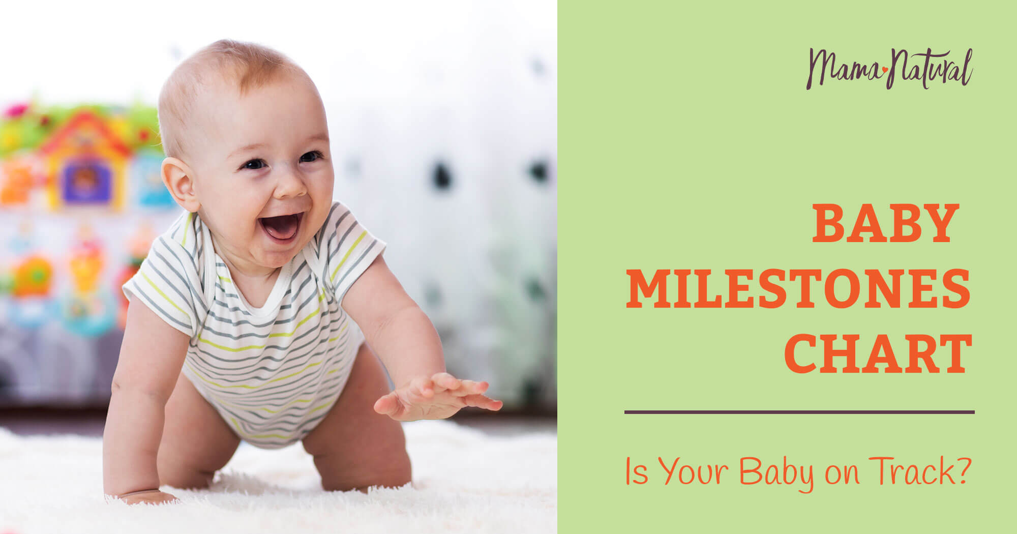 Baby Milestones Chart: Is Your Baby on Track? - Mama Natural
