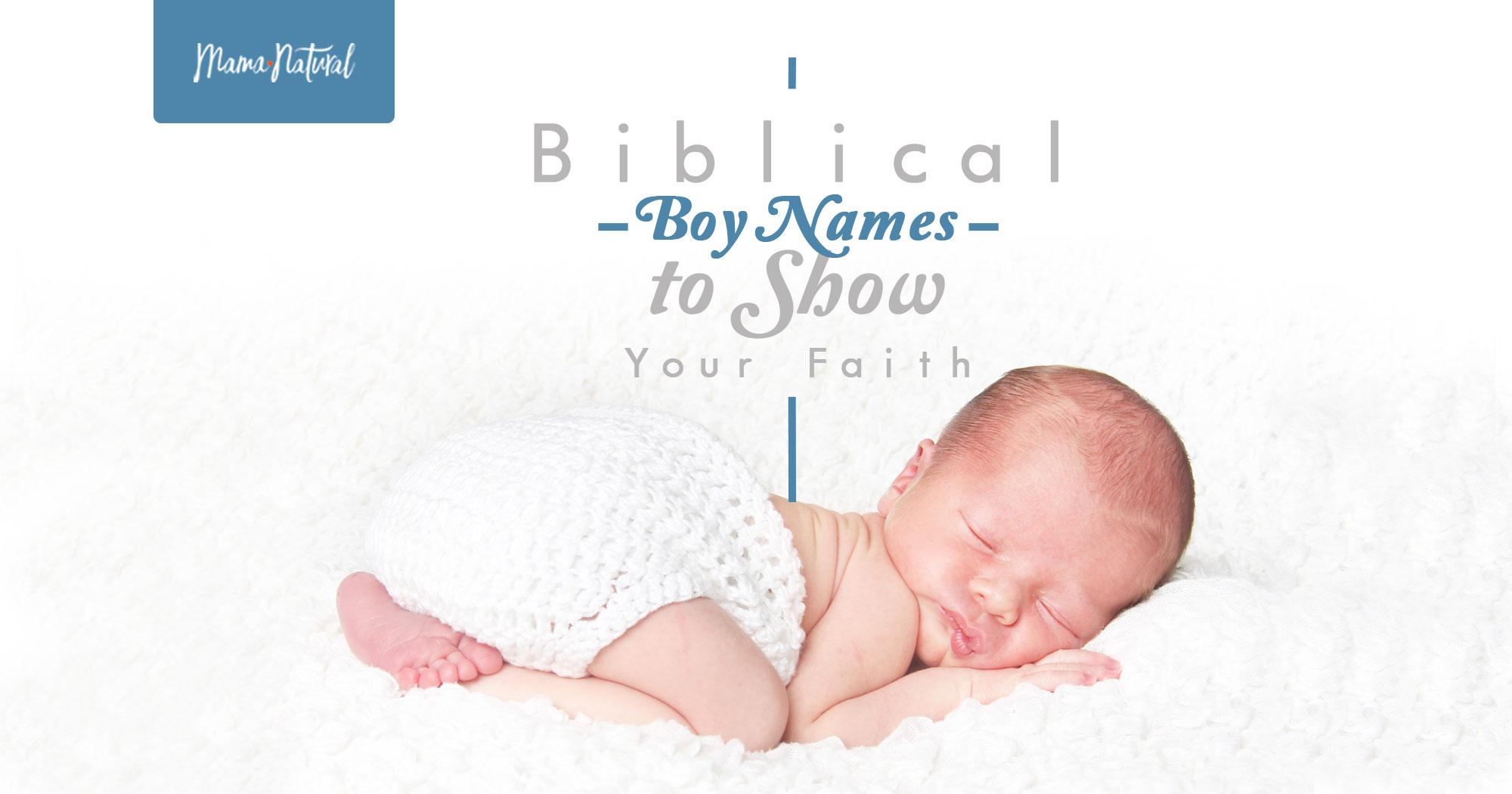 Biblical Boy Names To Show Your Faith Mama Natural