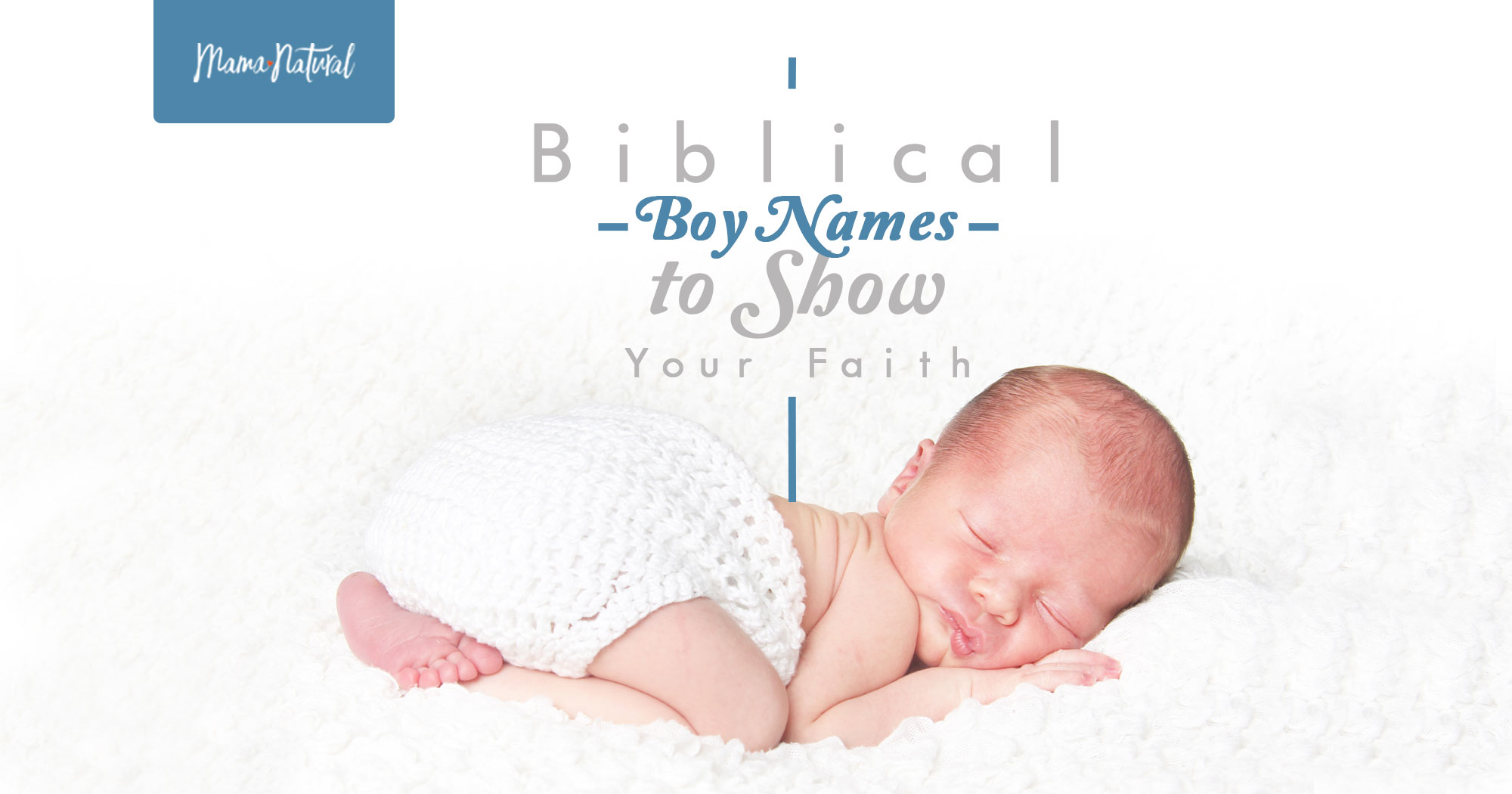 Biblical Boy Names to Show Your Faith | Mama Natural