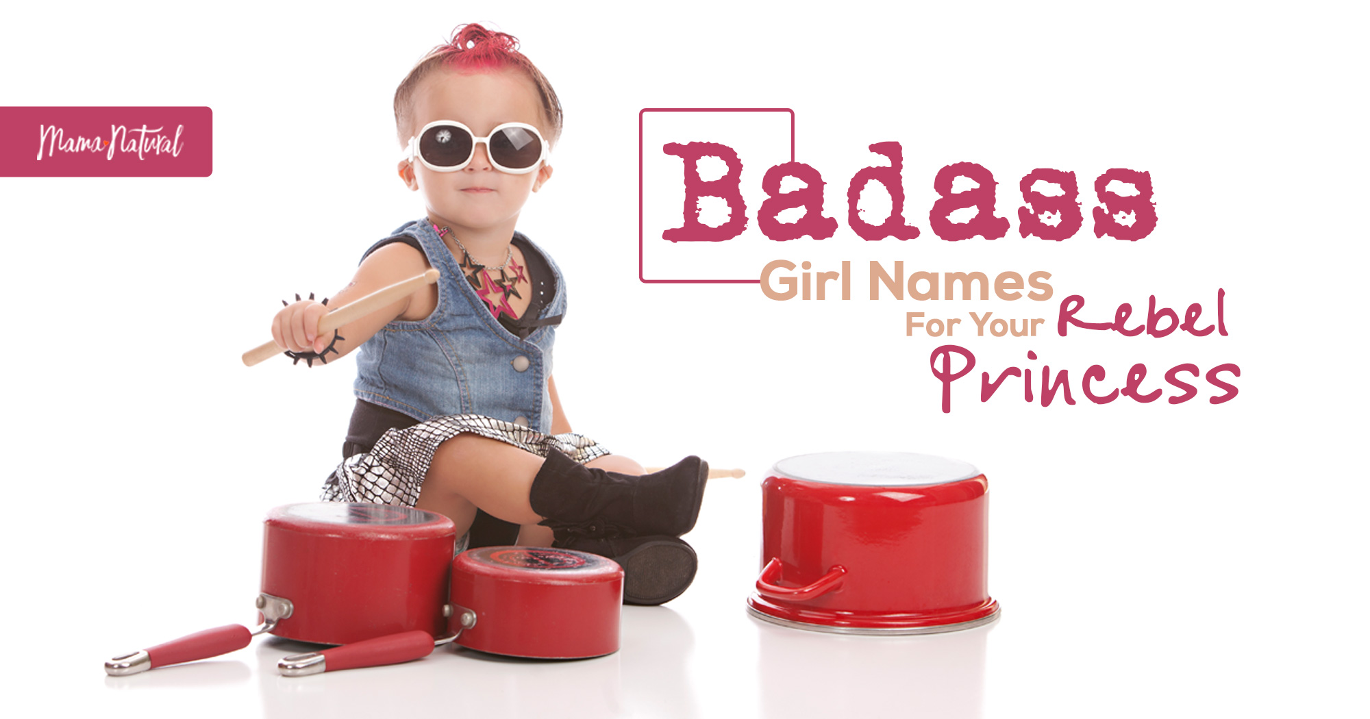 Badass Girl Names for Your Rebel Princess - Mama Natural
