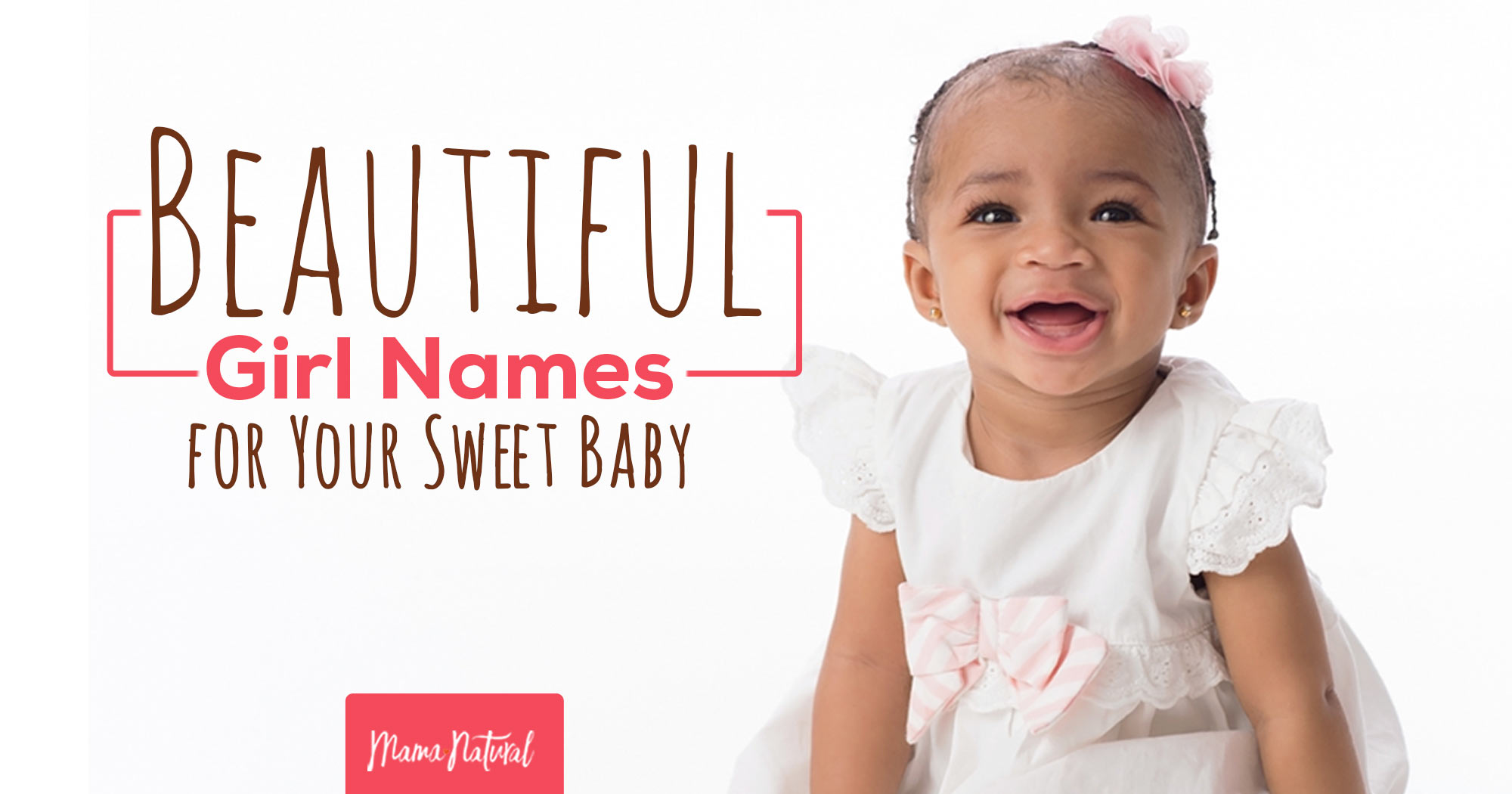 Beautiful Girl Names for Your Sweet Baby - Mama Natural.