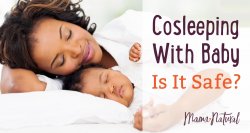 Here's the research on co-sleeping with baby safety, plus benefits, drawbacks, and guidelines for safely cosleeping with baby.