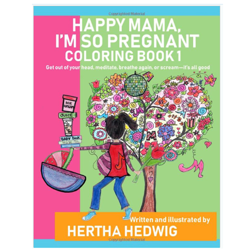 Happy Mama I’m So Pregnant Coloring Book
