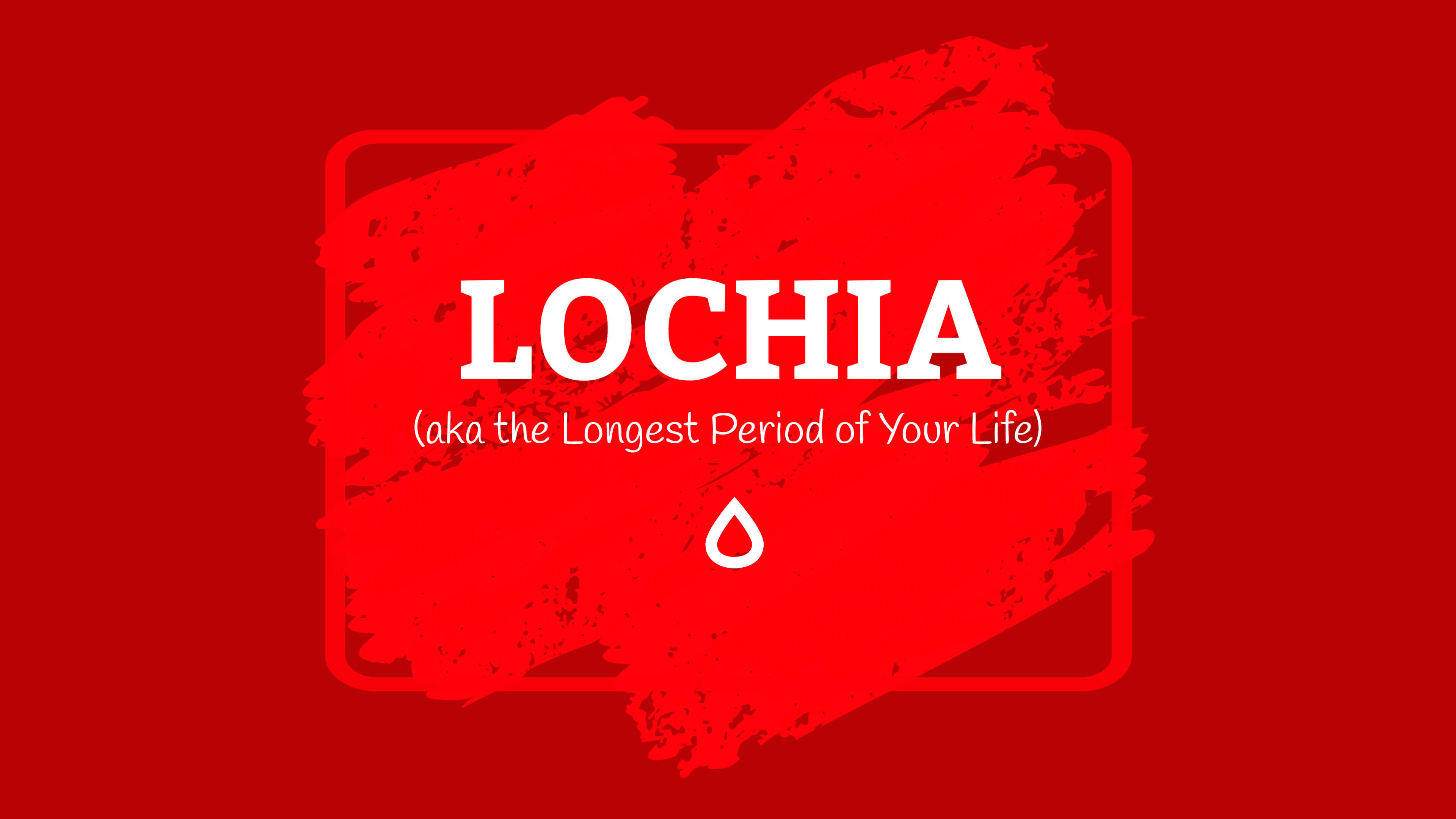 Lochia (Postpartum Bleeding): How Long, Stages, Smell & Color