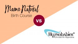 Mama Natural Birth Course vs. Hypnobabies Childbirth Classes post by Mama Natural