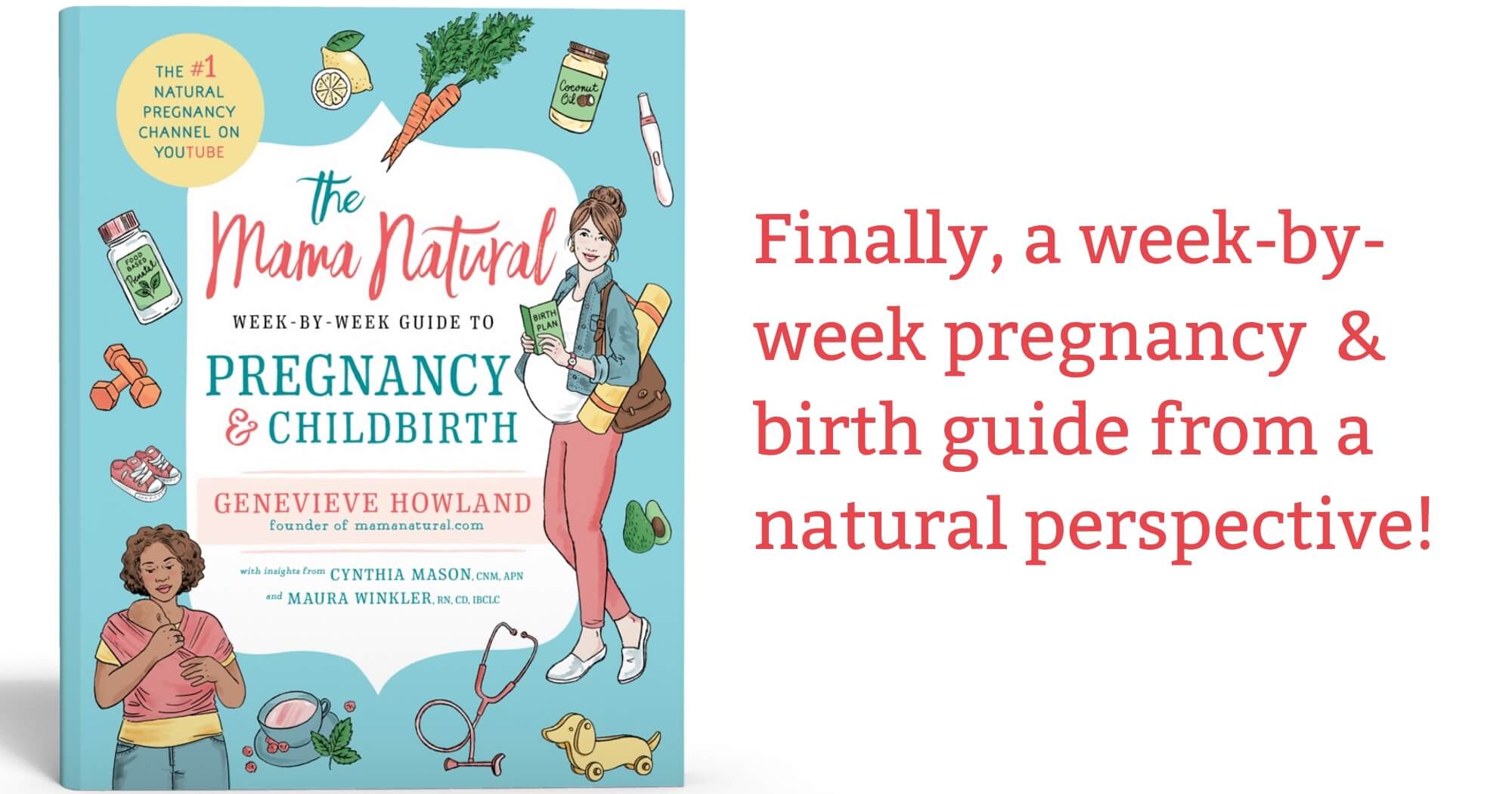 The Mama Natural Week by Week Guide to Pregnancy & Childbirth Mama