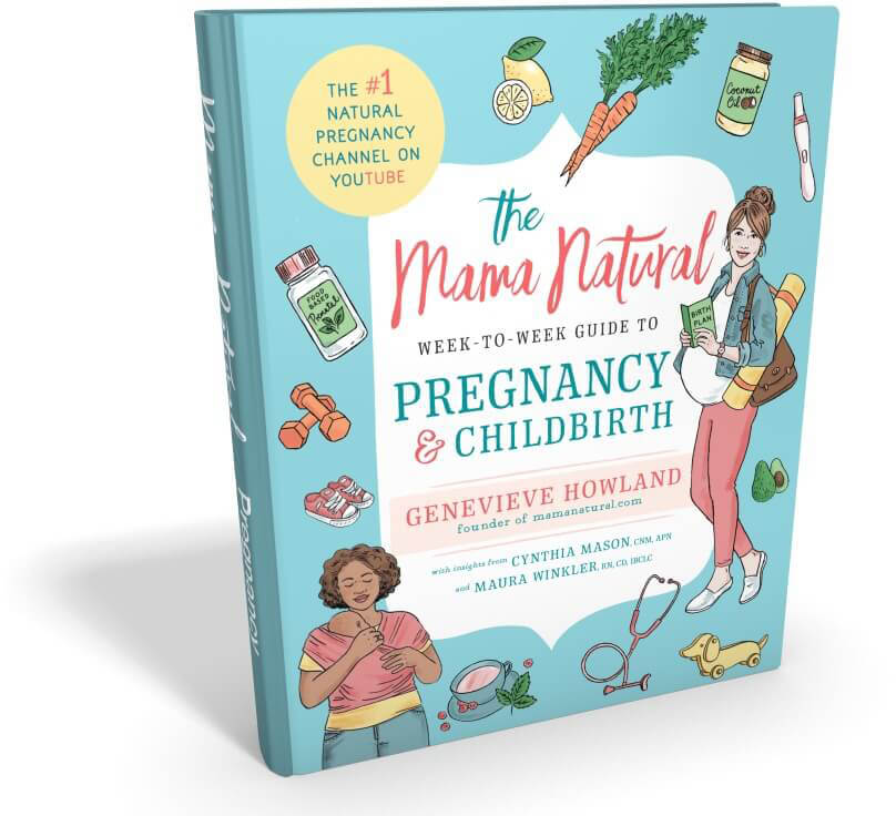 The Mama Natural Week by Week Guide to Pregnancy & Childbirth