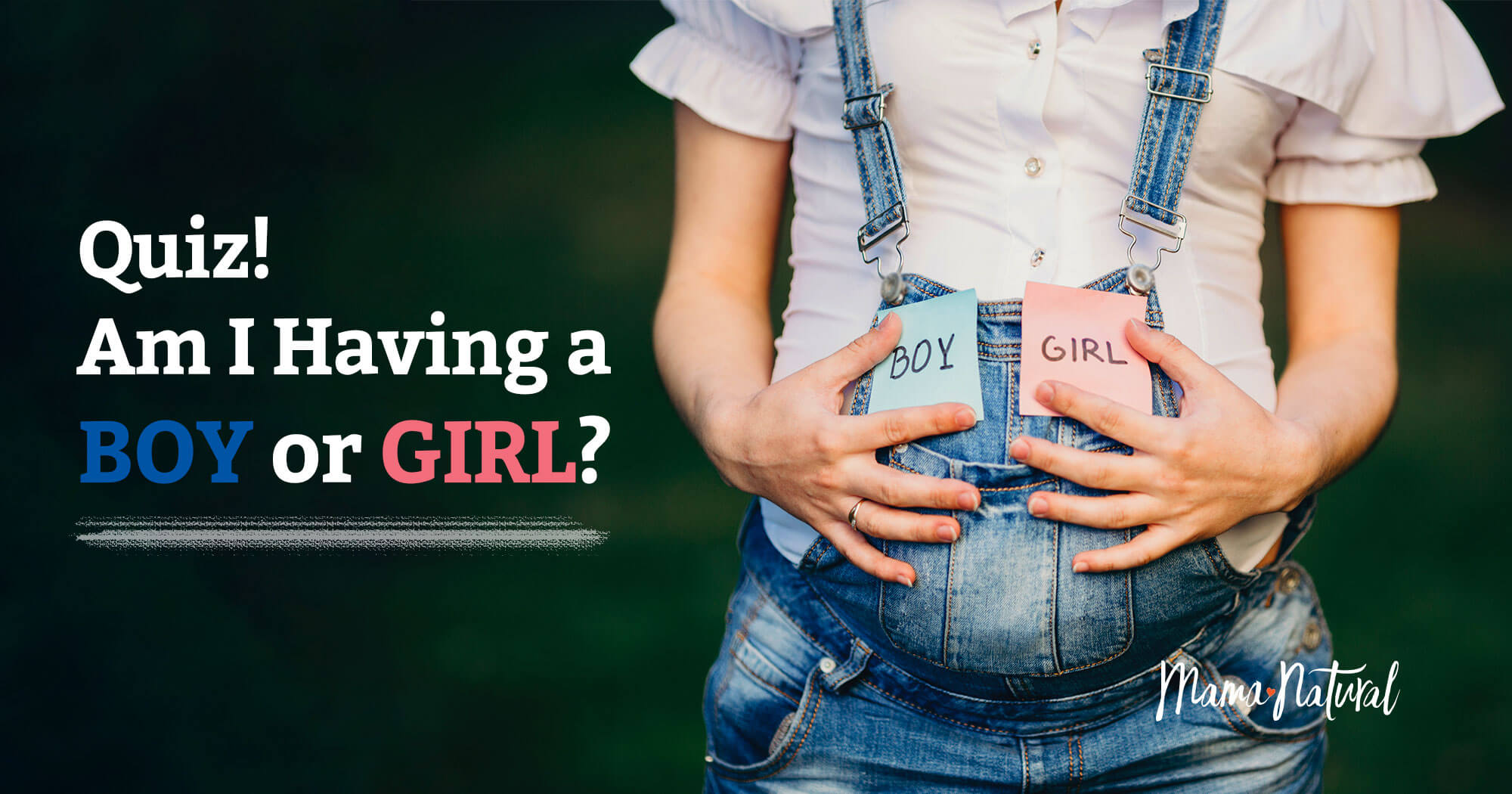 Quiz Am I Having a Boy or a Girl? Find Out Now! Mama
