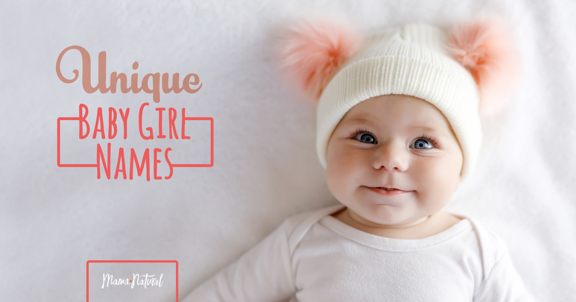 Unique Baby Girl Names for 2024 Mama Natural