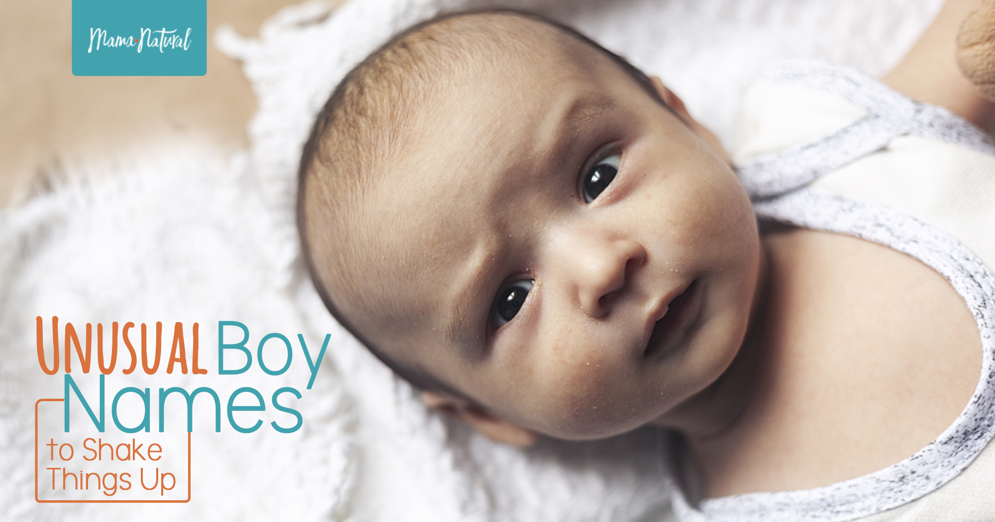 Uncommon Boy Names to Shake Things Up - Mama Natural