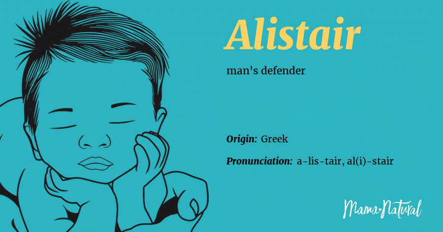 Alistair Name Meaning, Origin, Popularity, Boy Names Like Alistair 