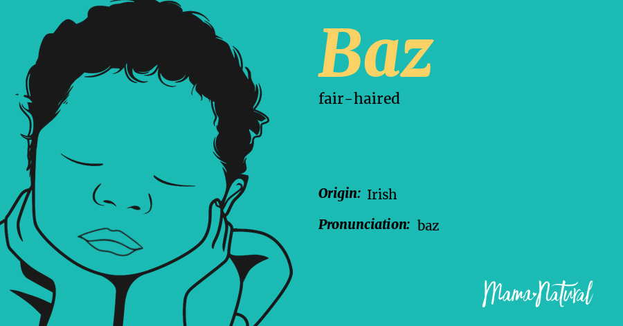 Baz Name Meaning, Origin, Popularity, Boy Names Like Baz - Mama Natural