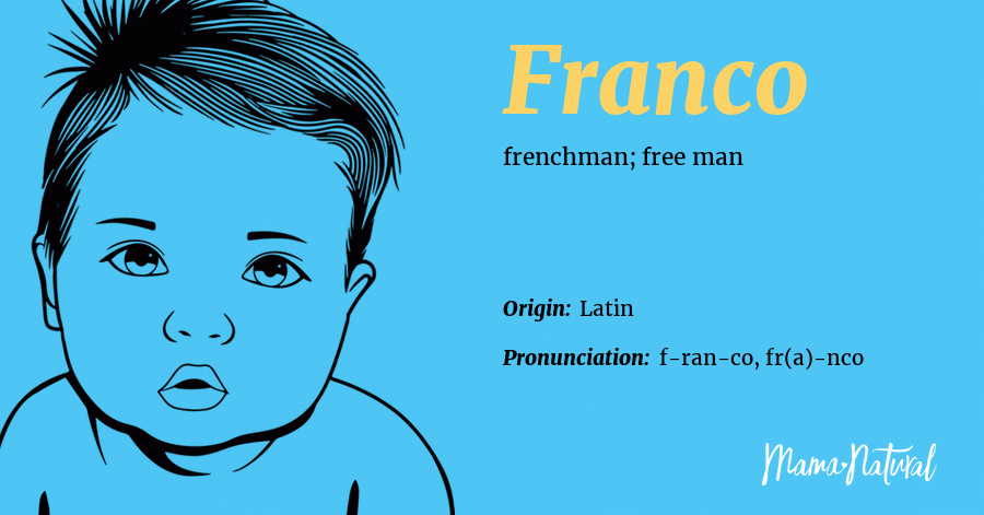 Franco Name Meaning Origin Popularity Boy Names Like Franco Mama franco-name-meaning-origin-popularity-boy-names-like-franco-mama