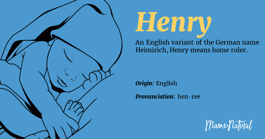 Henry Name Meaning, Origin, Popularity, Boy Names Like ...