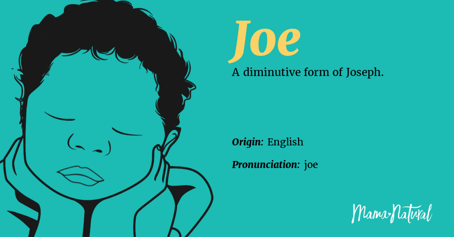 Joe Name Meaning, Origin, Popularity, Boy Names Like Joe ...