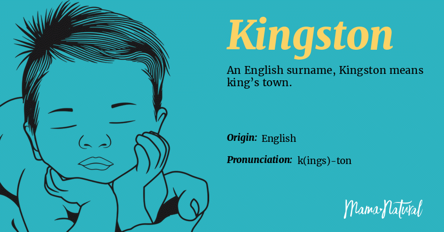 Kingston Name Meaning Origin Popularity Boy Names Like Kingston Mama Natural