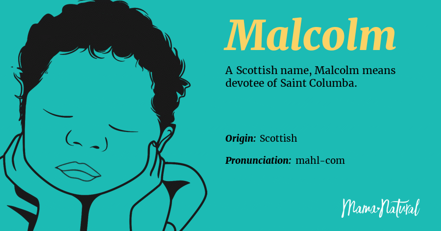 Malcolm Name Meaning, Origin, Popularity, Boy Names Like Malcolm - Mama