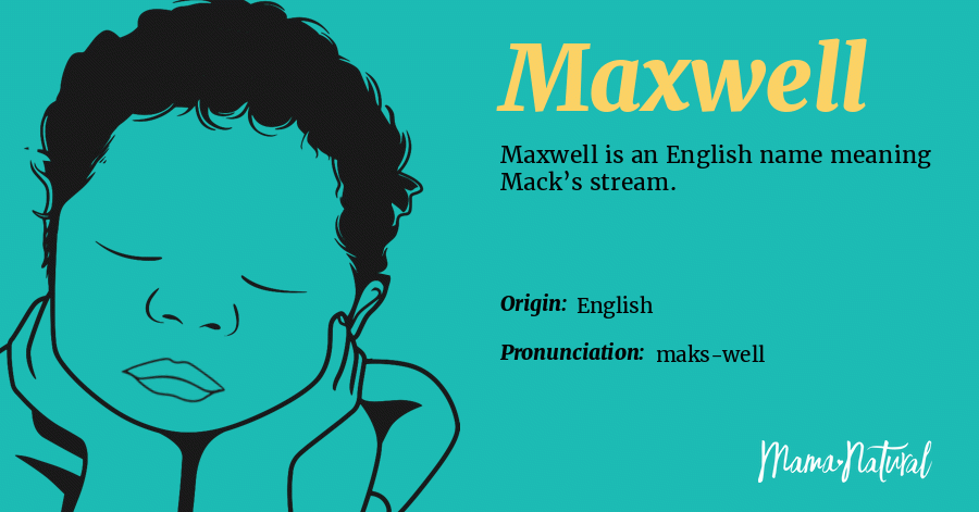 Maxwell Name Meaning, Origin, Popularity, Boy Names Like Maxwell 