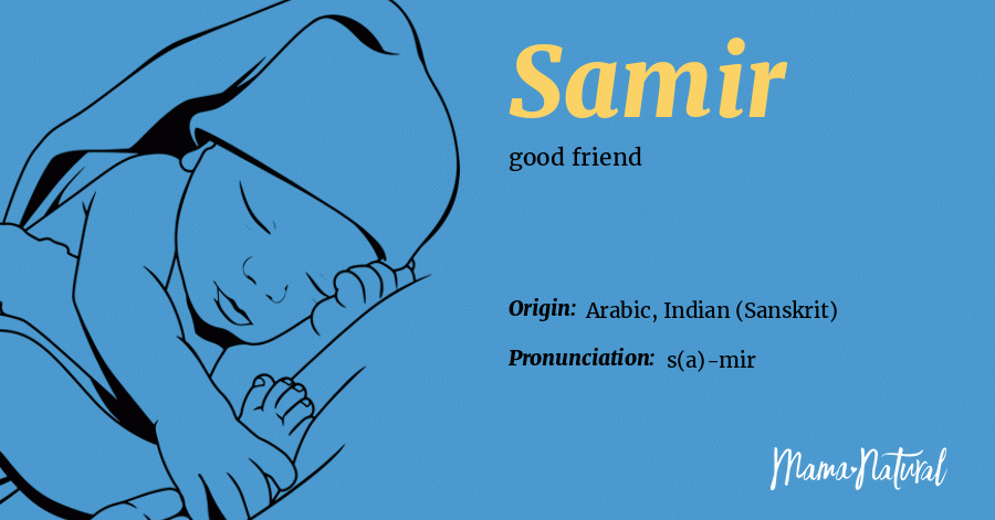 Samir Name Meaning, Origin, Popularity, Boy Names Like Samir - Mama Natural