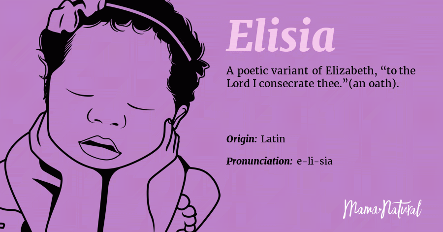 Elisia Name Meaning Origin Popularity Girl Names Like Elisia Mama Natural