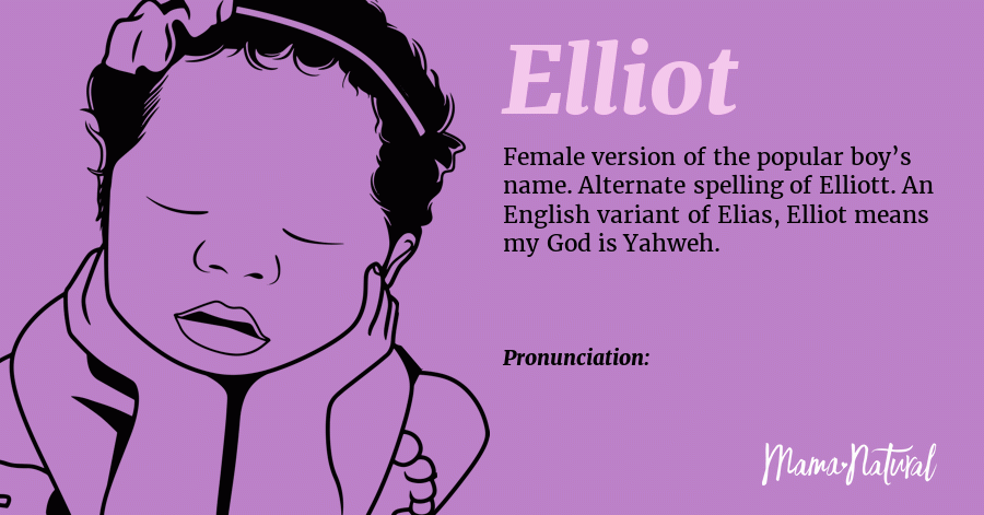 Elliot Name Meaning, Origin, Popularity, Girl Names Like Elliot 
