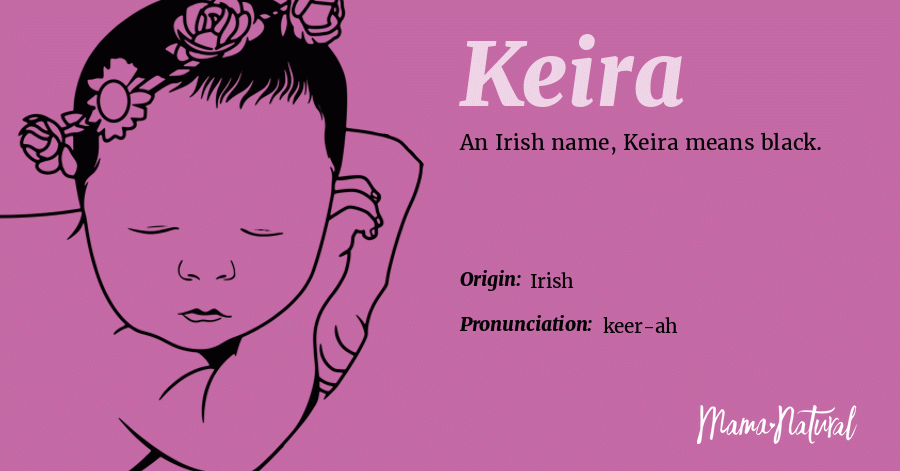 Keira Name Meaning, Origin, Popularity, Girl Names Like Keira - Mama Natural