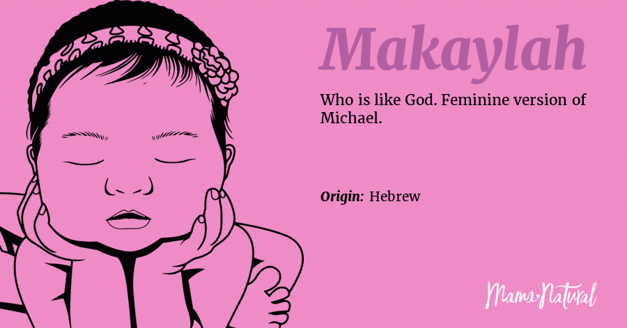 Makaylah Name Meaning, Origin, Popularity, Girl Names Like 