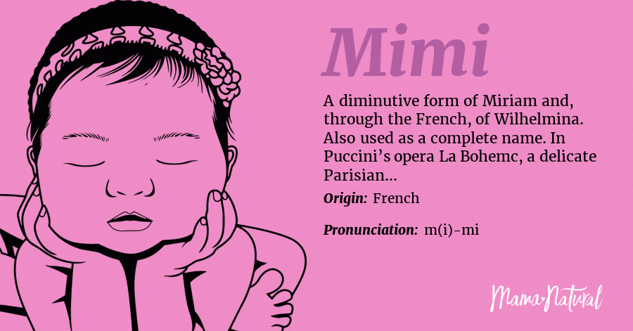 Mimi Name Meaning, Origin, Popularity, Girl Names Like Mimi - Mama Natural