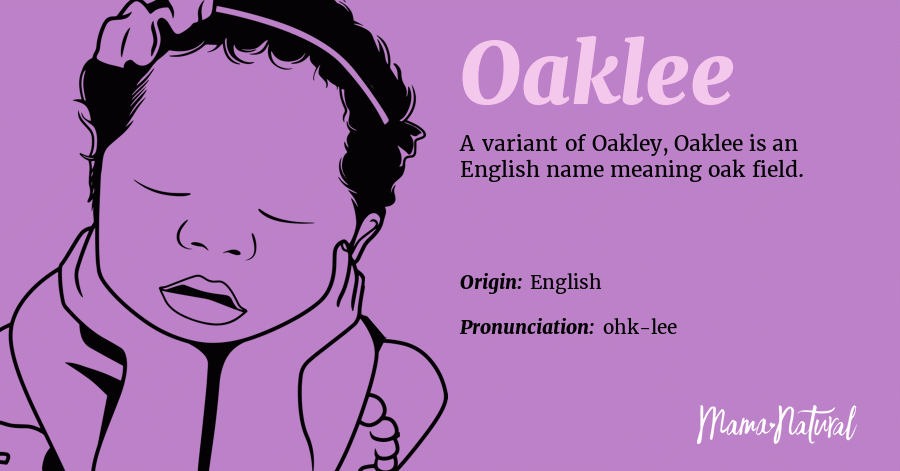 Oaklee Name Meaning, Origin, Popularity, Girl Names Like Oaklee - Mama  Natural