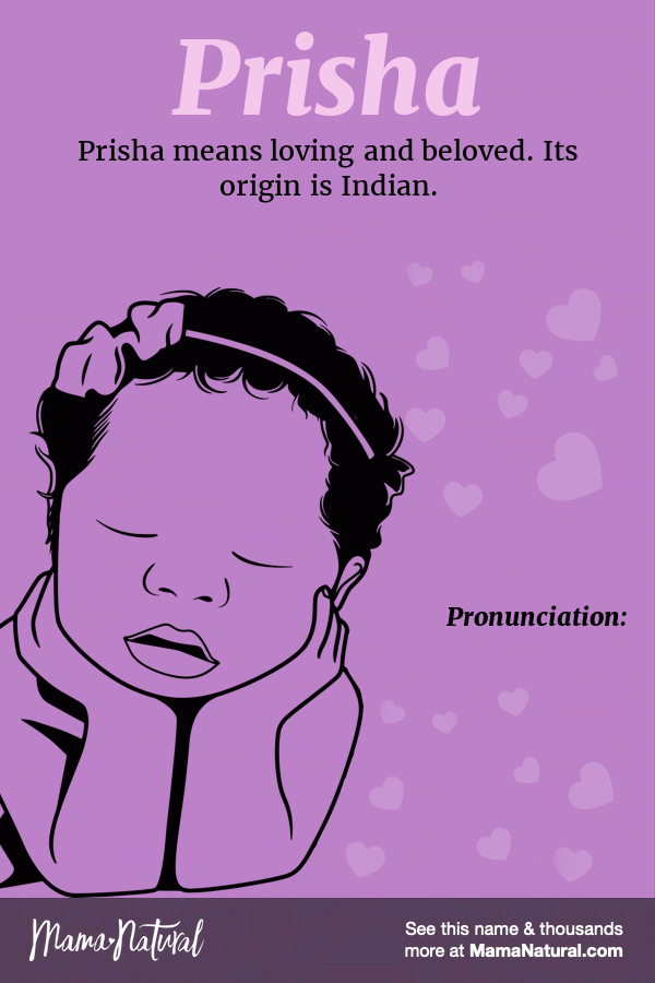 Prisha Name Meaning, Origin, Popularity, Girl Names Like Prisha Mama Natural