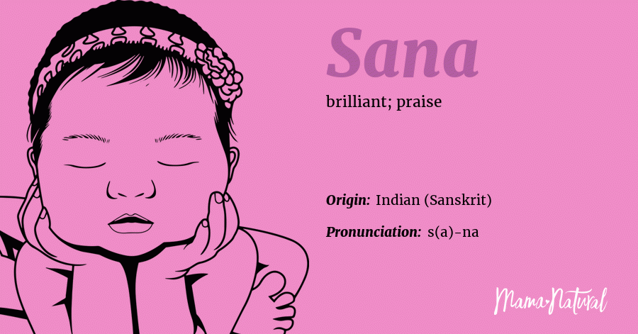 Sana Name Meaning Origin Popularity Girl Names Like Sana Mama Natural