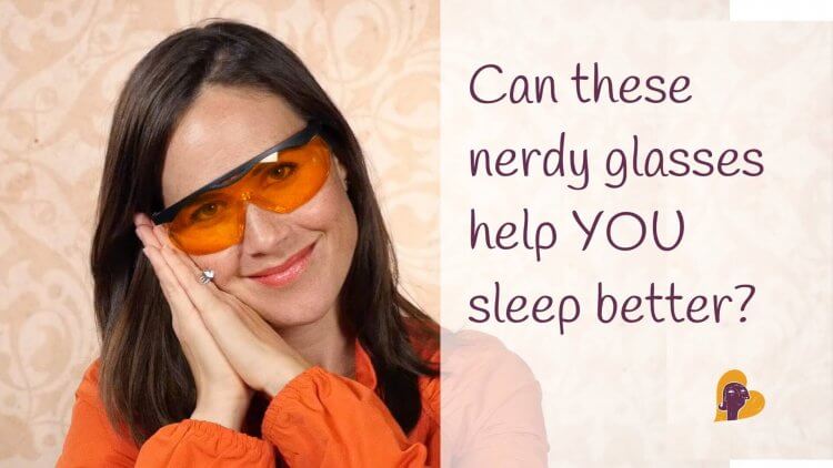 Sleep Better With Blue Light Blocking Glasses